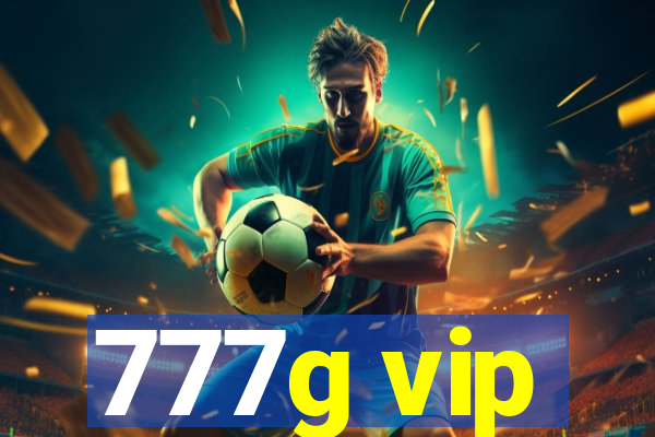 777g vip